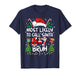 Most Likely to Call Santa 67 Six Seven Bruh Christmas Family T-Shirt