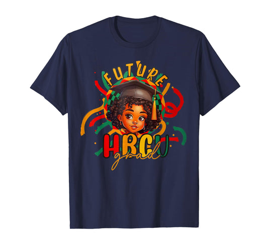 Future HBCU Grad Graduation Girl Black History Month T-Shirt