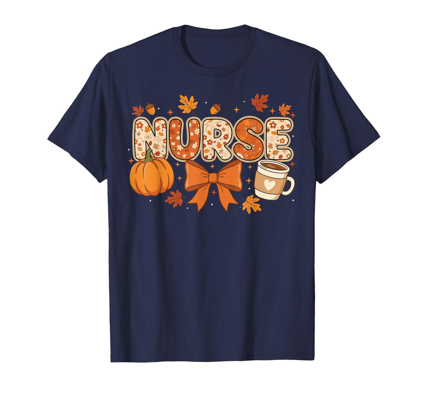 Pumpkin Spice Nurse Thanksgiving Fall ER NICU School T-Shirt