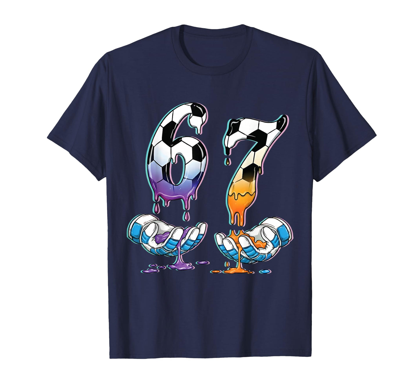 Soccer 67 Hands 6 7 Meme 6-7 Boys Teens Kids Dripping Soccer T-Shirt