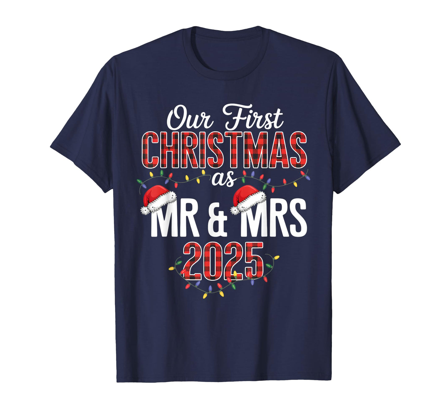 Our First Christmas As Mr & Mrs 2025 Couple Pajamas Matching T-Shirt