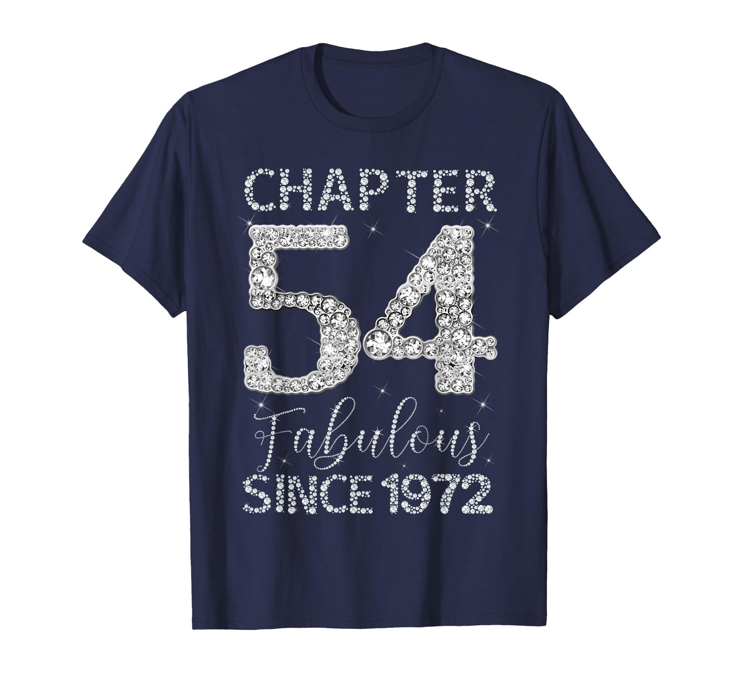 Chapter 54 Fabulous Since 1972 Happy 54th Birthday Girl Lady T-Shirt