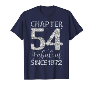 Chapter 54 Fabulous Since 1972 Happy 54th Birthday Girl Lady T-Shirt