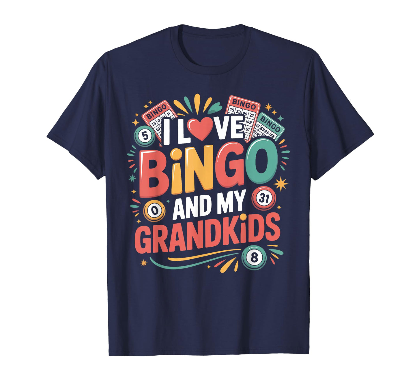 Bingo Player Grandma Grandpa I Love Bingo and My Grandkids T-Shirt