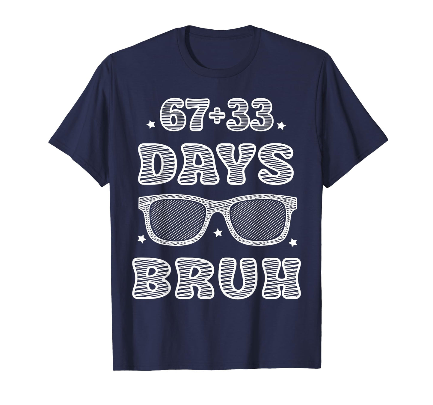 Funny 67 + 33 Days Bruh 100 Days of School Kids Boy Young T-Shirt