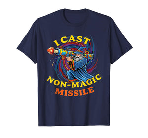 Funny Wizard Meme I Cast Non-Magic Missile T-Shirt