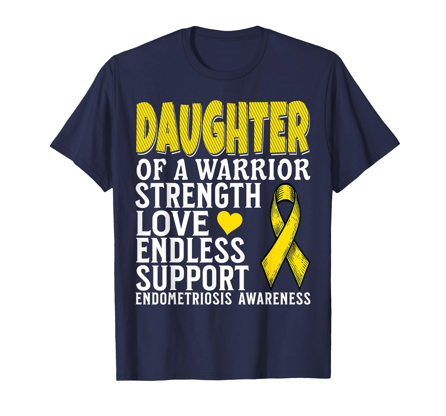Daughter of a Warrior Endometriosis Awareness Support Women T-Shirt