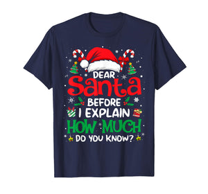 Dear Santa I Can Explain Funny Christmas Men Women Kids T-Shirt