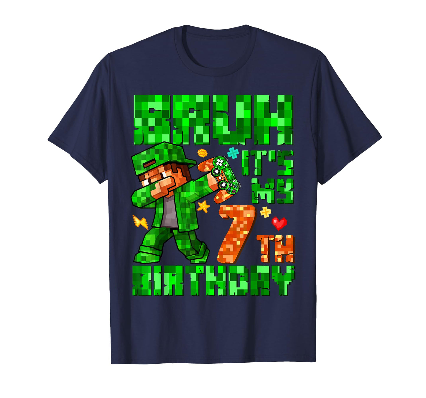 Bruh It's My 7th Birthday Boy Game Pixel 7 Years Old Kids T-Shirt