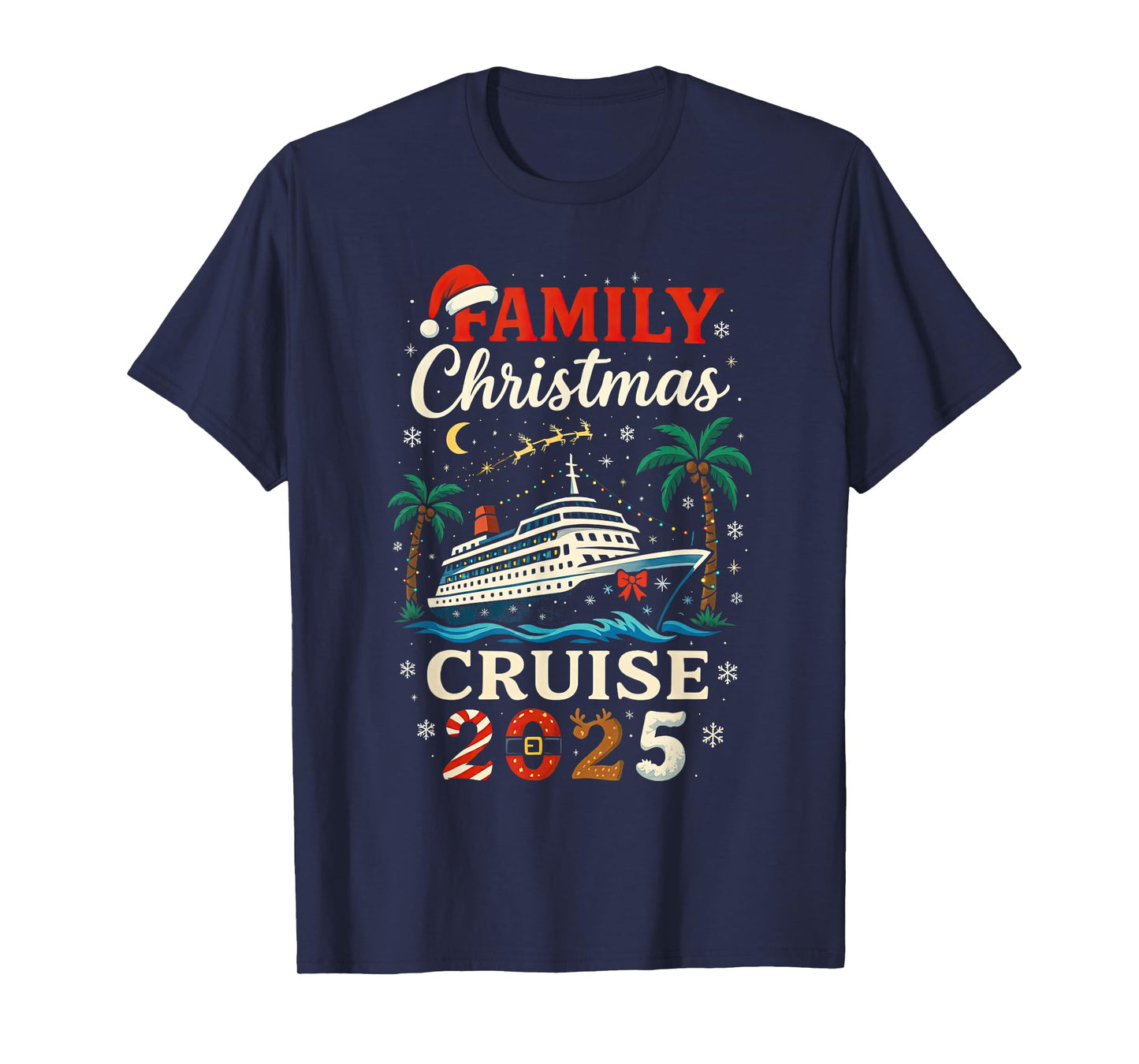 Family Christmas Cruise 2025 Design Boys Girls Kids Adults T-Shirt