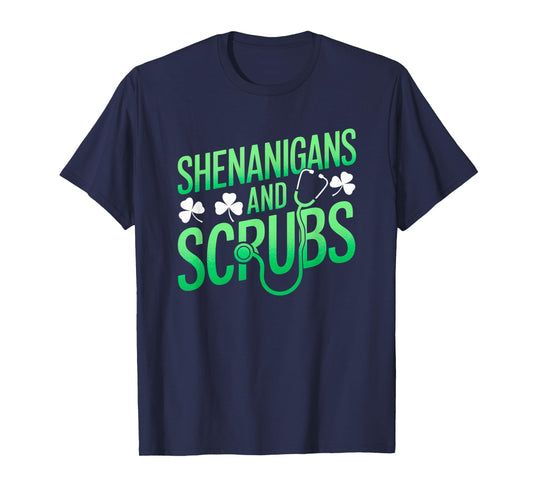 Nurse Shenanigans and Scrubs St Patricks Day Nursing Student T-Shirt