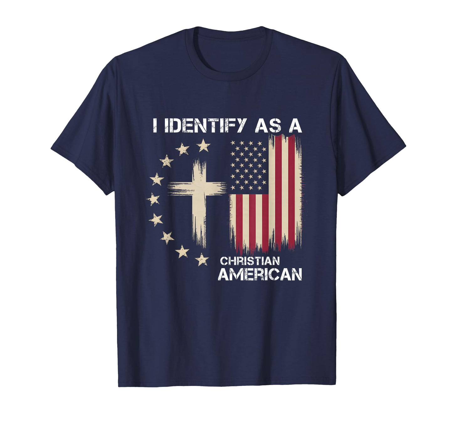 I Identify As A Christian American Patriotic Cross T-Shirt