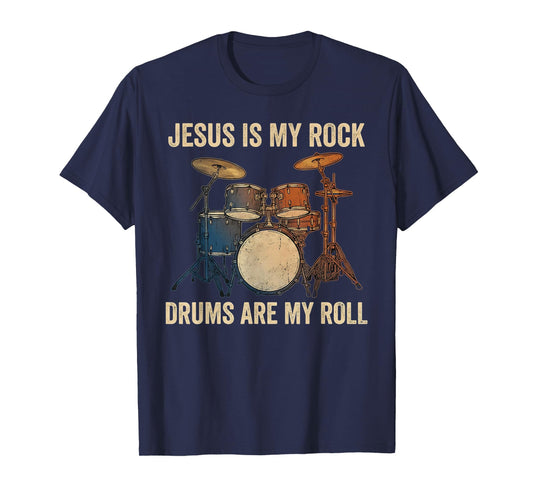 Christian Drummer Jesus is My Rock Drums are My Roll T-Shirt