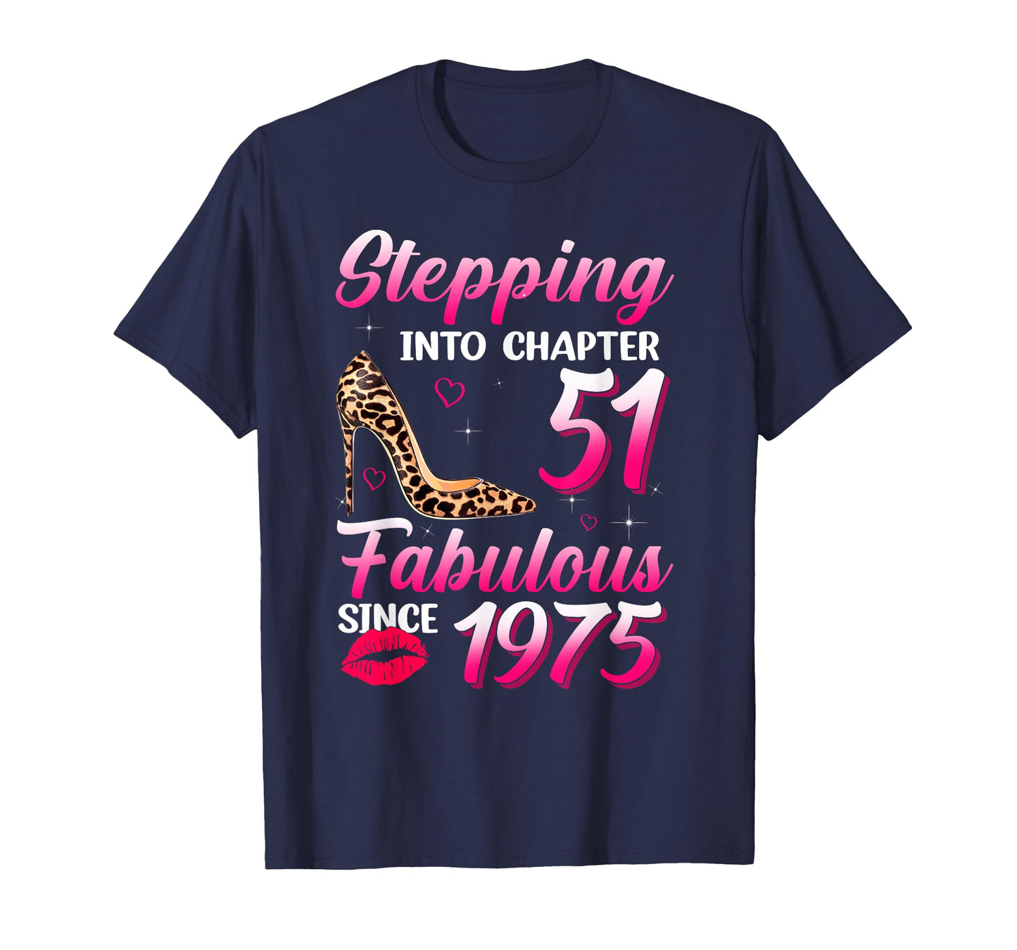 Stepping Into Chapter 51 Fabulous Since 1975 51st Birthday T-Shirt