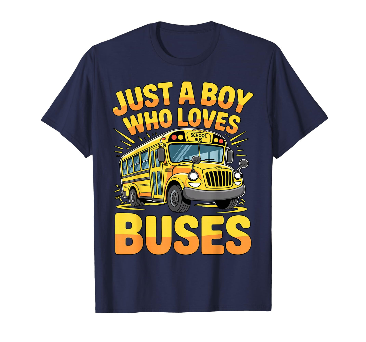 Just a Boy who Loves Buses School Bus T-Shirt