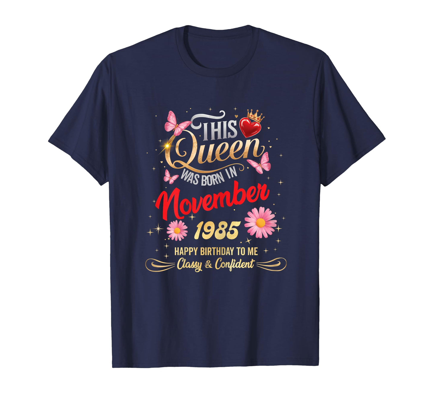 This Queen was Born in November 1985 November 1985 Birthday T-Shirt