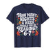 How Many Nights A Week Should You Be Reading 67 Meme Teacher T-Shirt