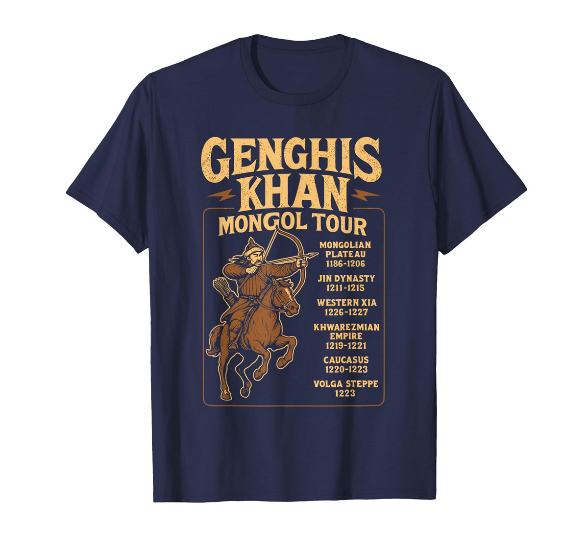 Genghis Khan Mongol Tour Vintage History Design T-Shirt