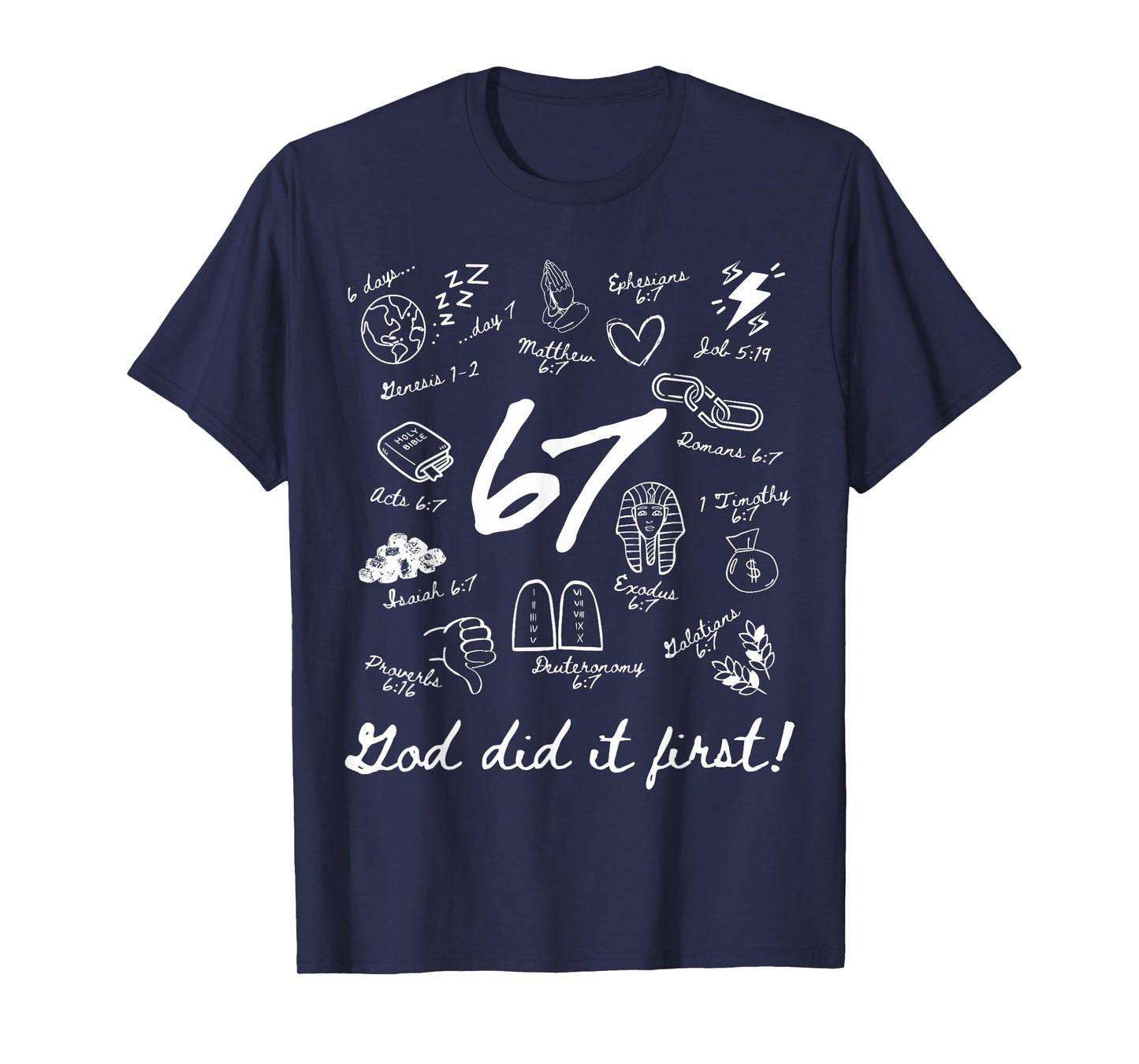 Vintage God Did It First 67 Faith Six Seven Meme Christian T-Shirt