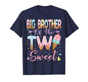 Big Brother of The Two Sweet 2nd Birthday Girl Ice Cream T-Shirt
