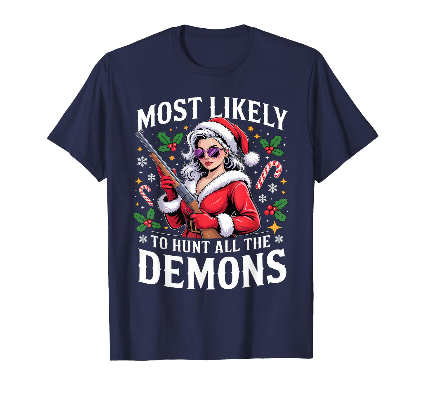 Santa Girl Most Likely to Hunt Demons Christmas T-Shirt