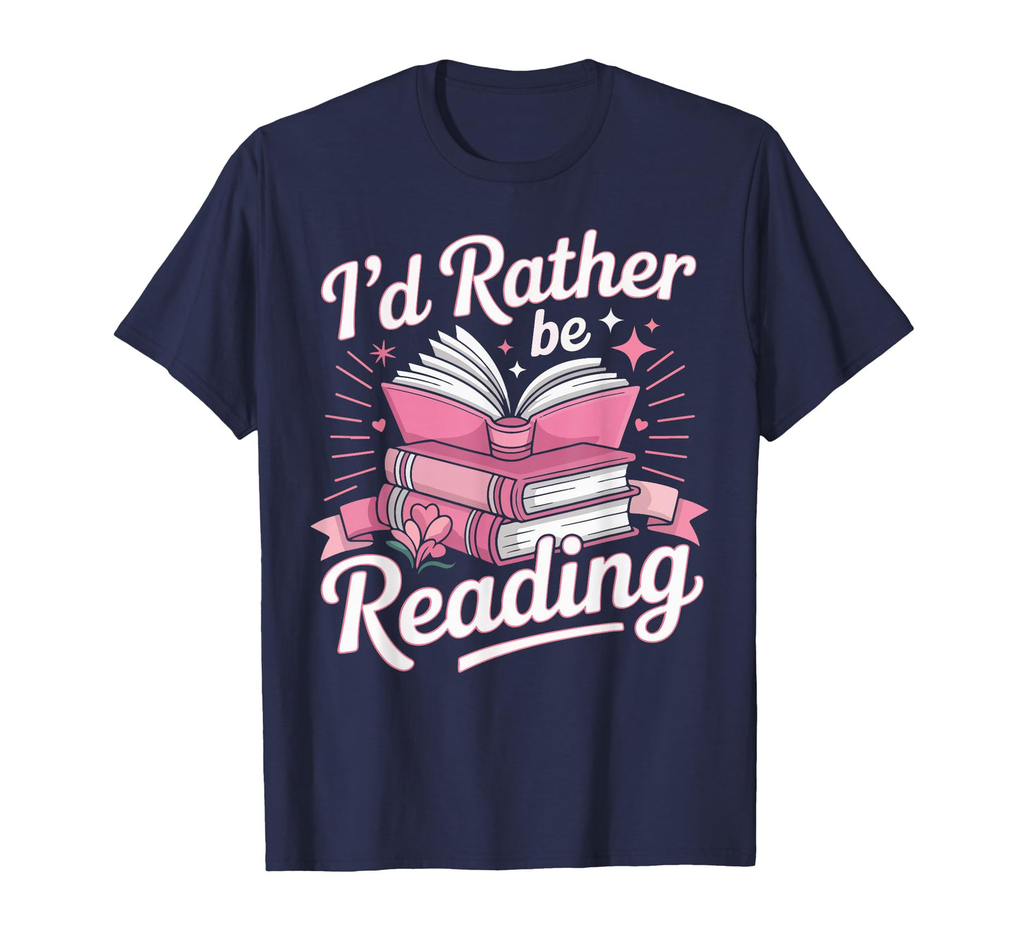 Book Reading I'd Rather Be Reading T-Shirt