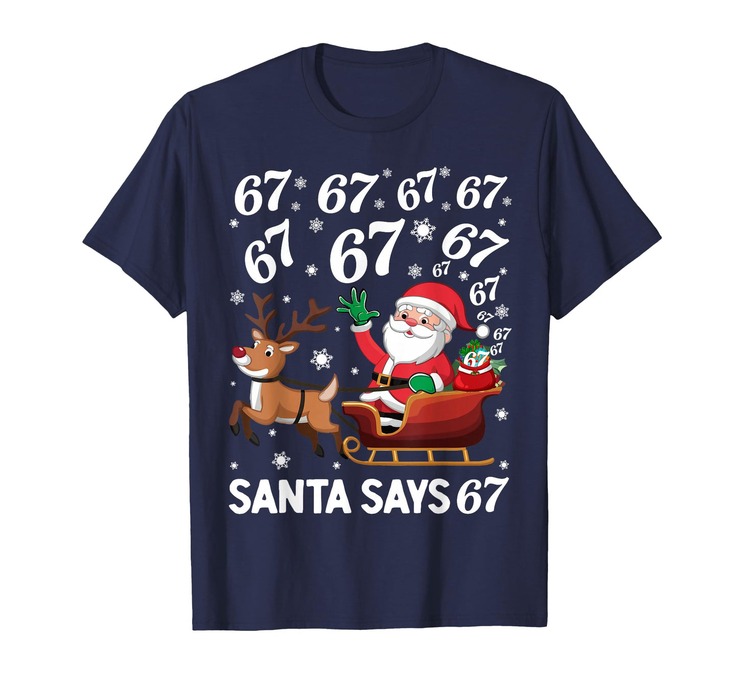Santa Says 67 Funny Christmas Six Seven Meme Holiday T-Shirt