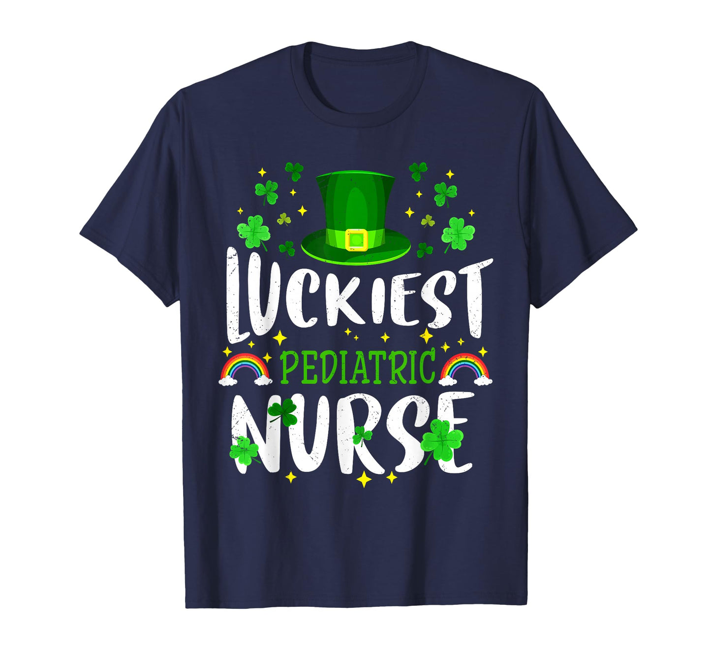 Luckiest Pediatric Nurse St Patricks Day Leprechaun T-Shirt
