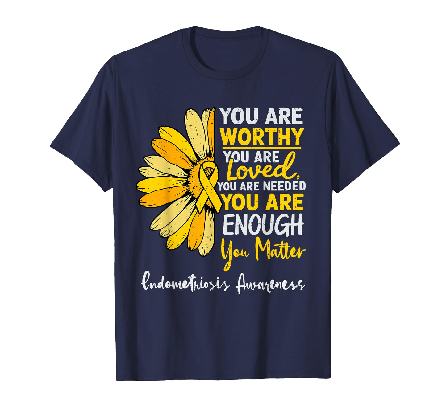 Motivational Endometriosis Awareness Yellow Ribbon Endo T-Shirt