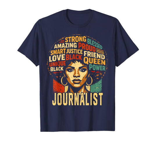 Journalist Black History Month Powerful Black Pride T-Shirt