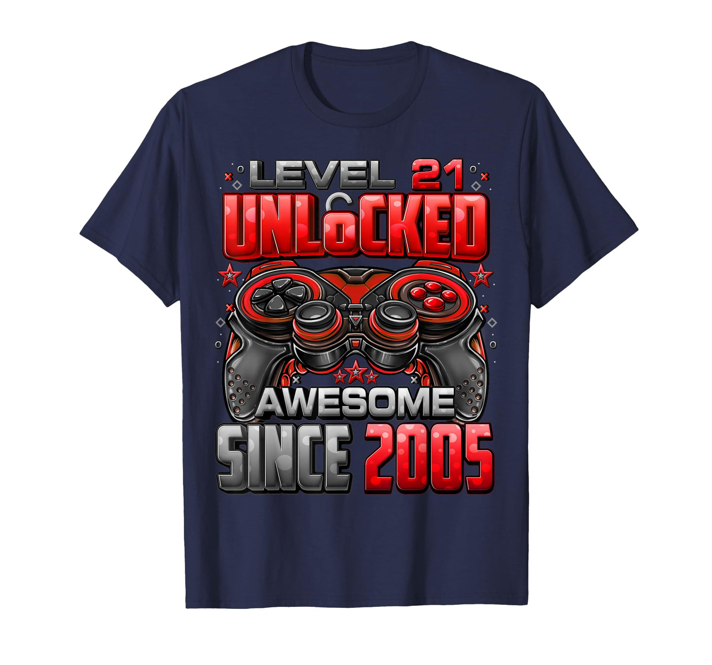 Level 21 Unlocked Awesome Since 2005 21st Birthday Gaming T-Shirt
