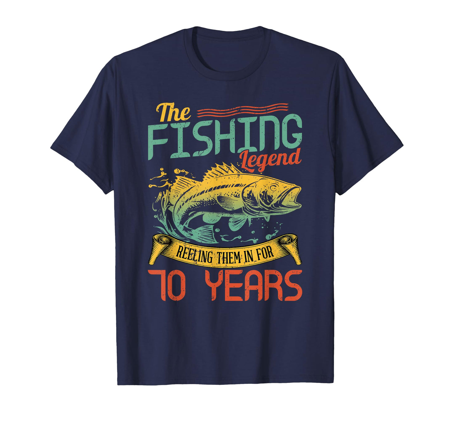 Fishing Legend 70 Years Old Gift Fisherman 70th Birthday T-Shirt