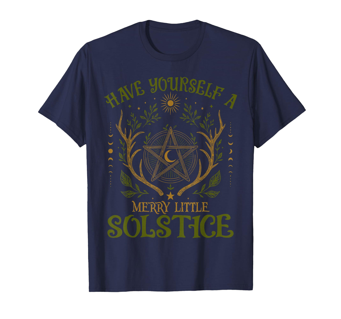 Have Yourself A Merry Little Solstice Yule Pagan Christmas T-Shirt