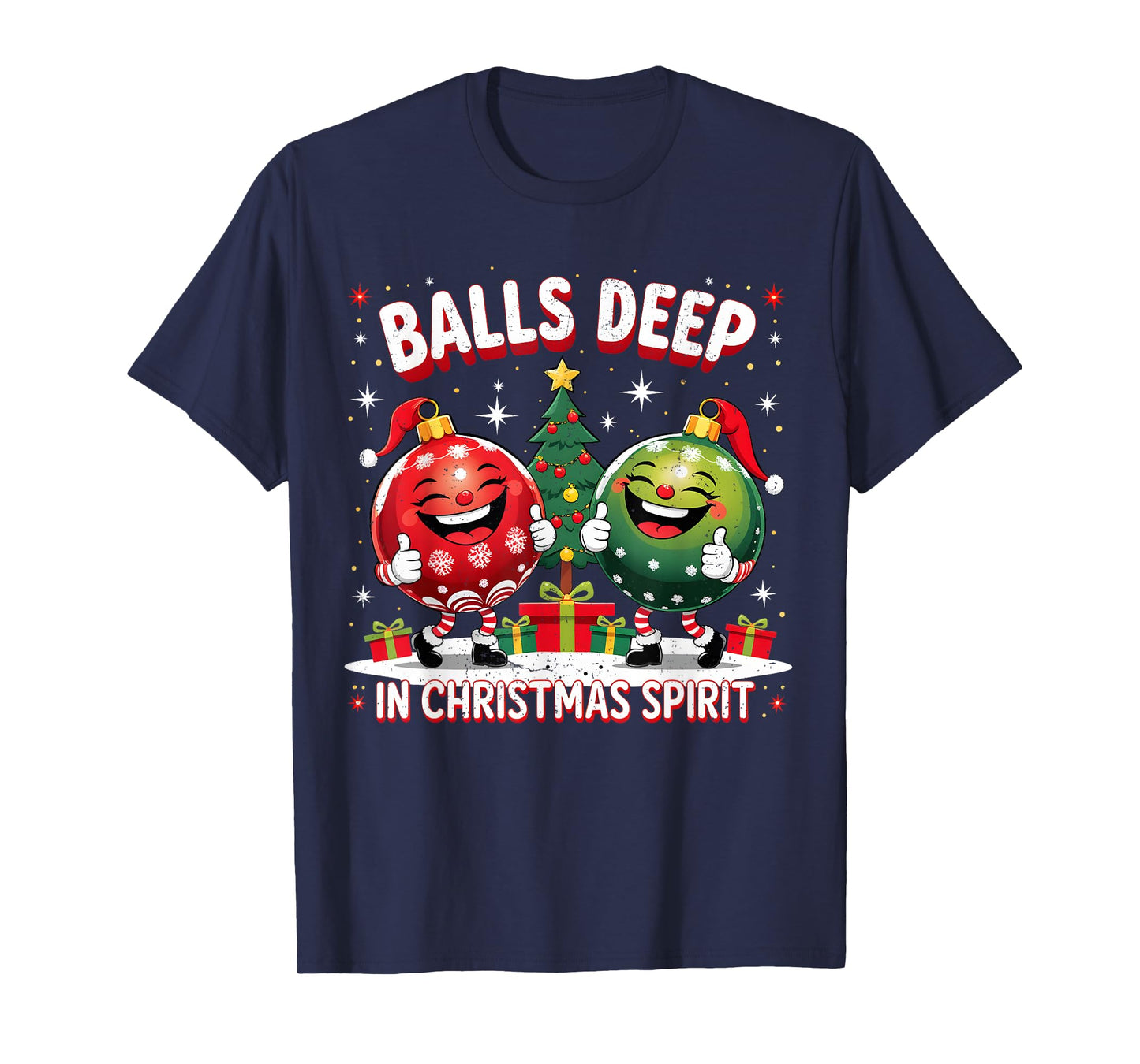 Balls Deep in Christmas Spirit Funny Ornament T-Shirt