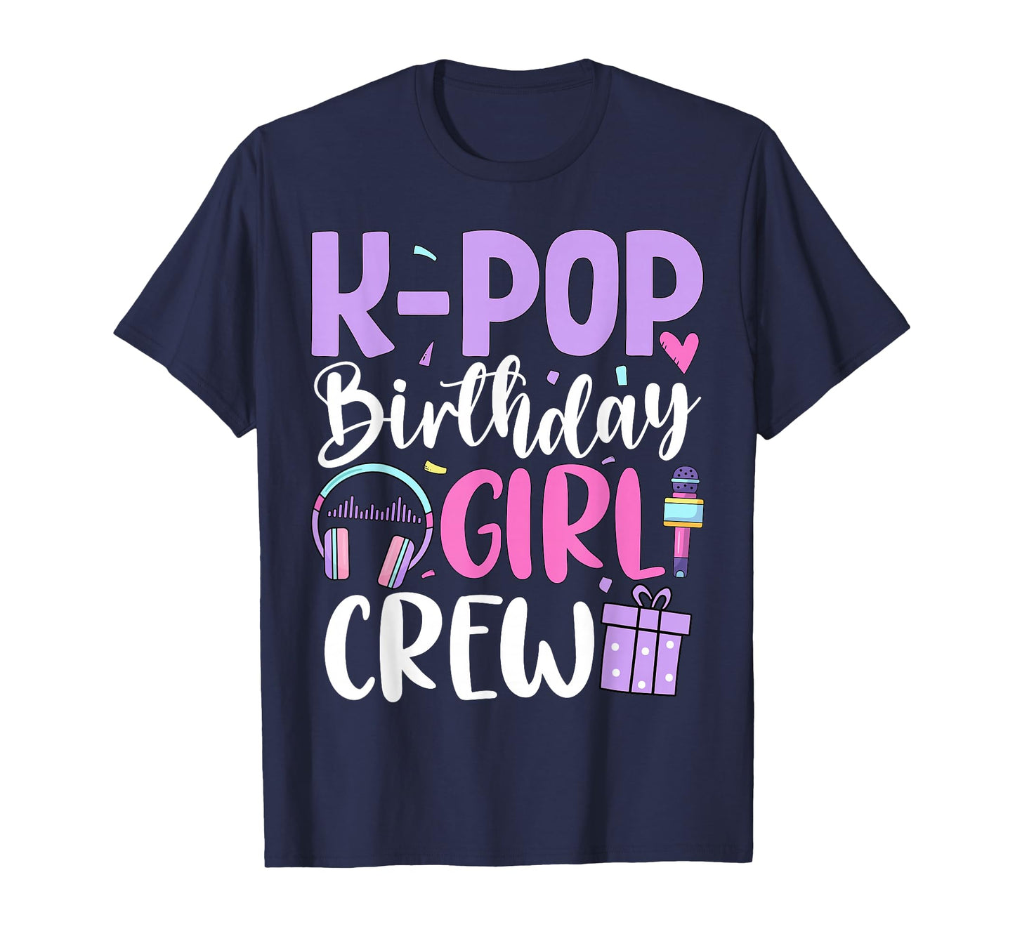 K Pop Birthday Girl Crew Korean Pop Birthday Party T-Shirt