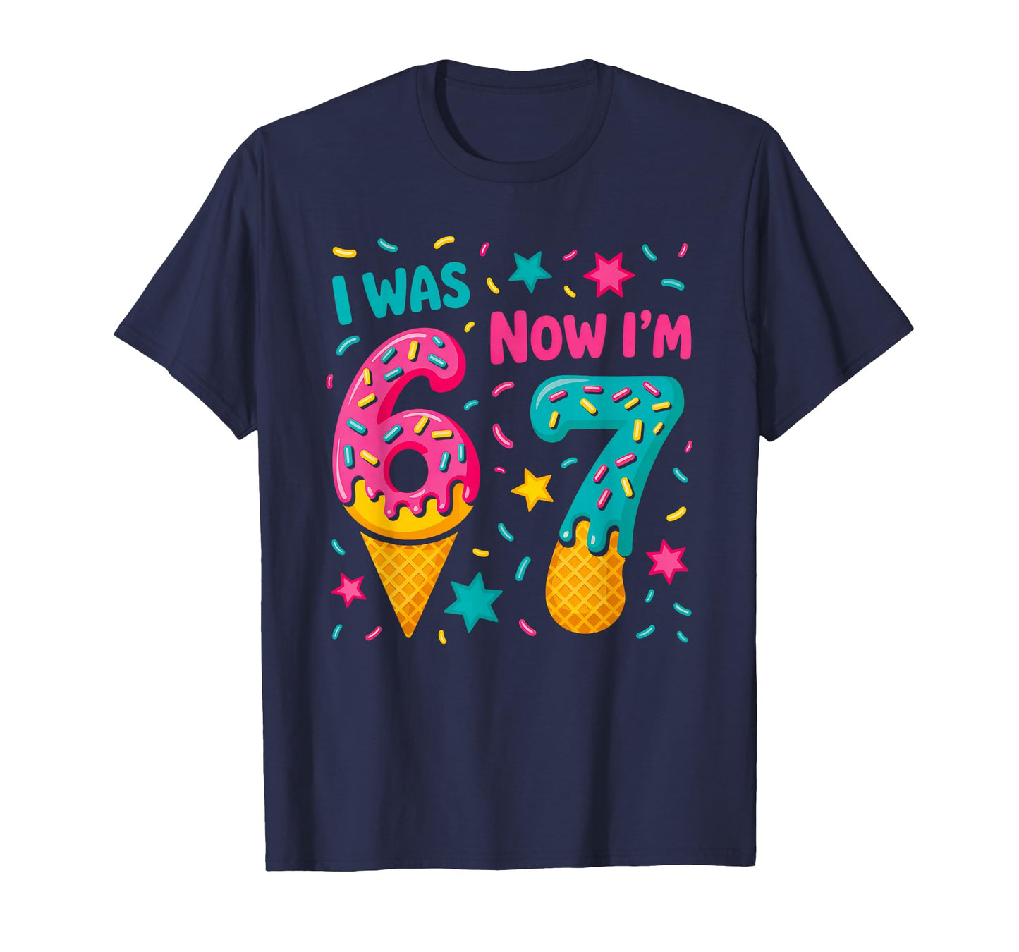7 Year Old Birthday was 6 Now I'm 7 Kids Funny T-Shirt