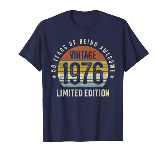 50th Birthday Vintage 1976 Limited Edition 50 Years Old T-Shirt