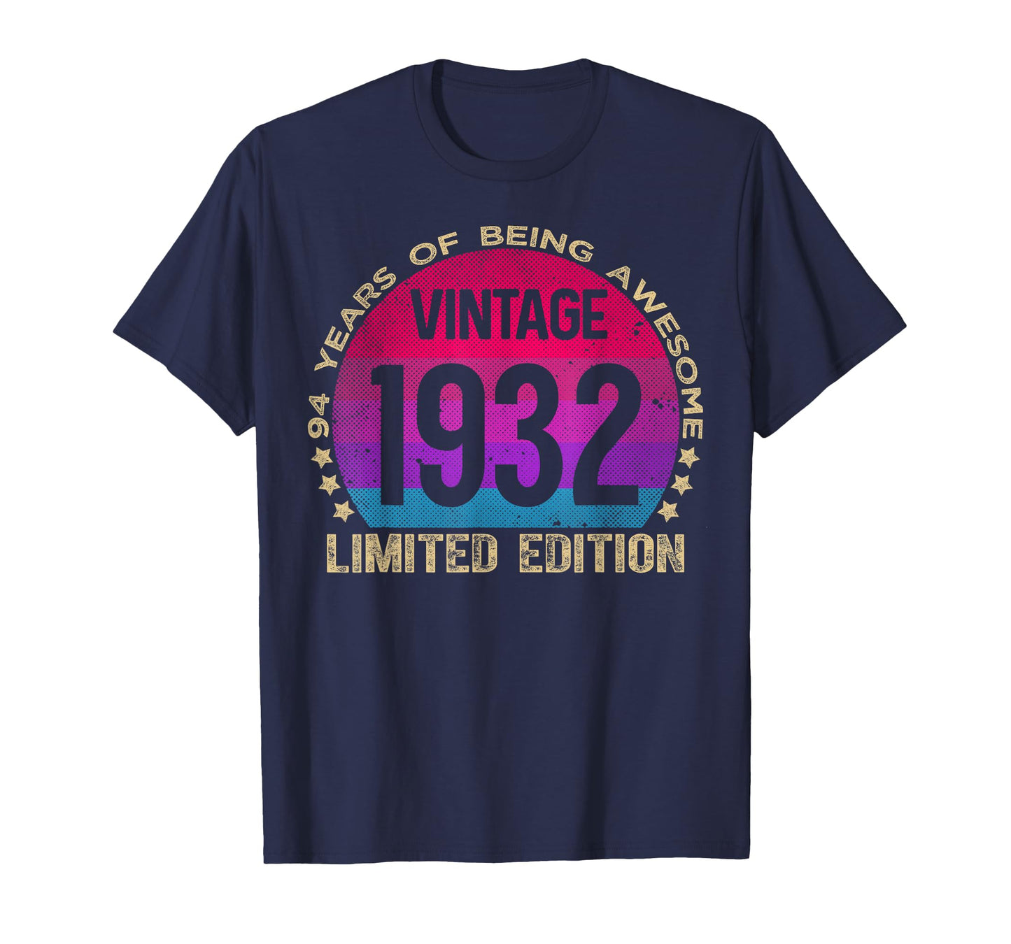94 Year Old Gifts Vintage 1932 Limited Edition 94th Birthday T-Shirt