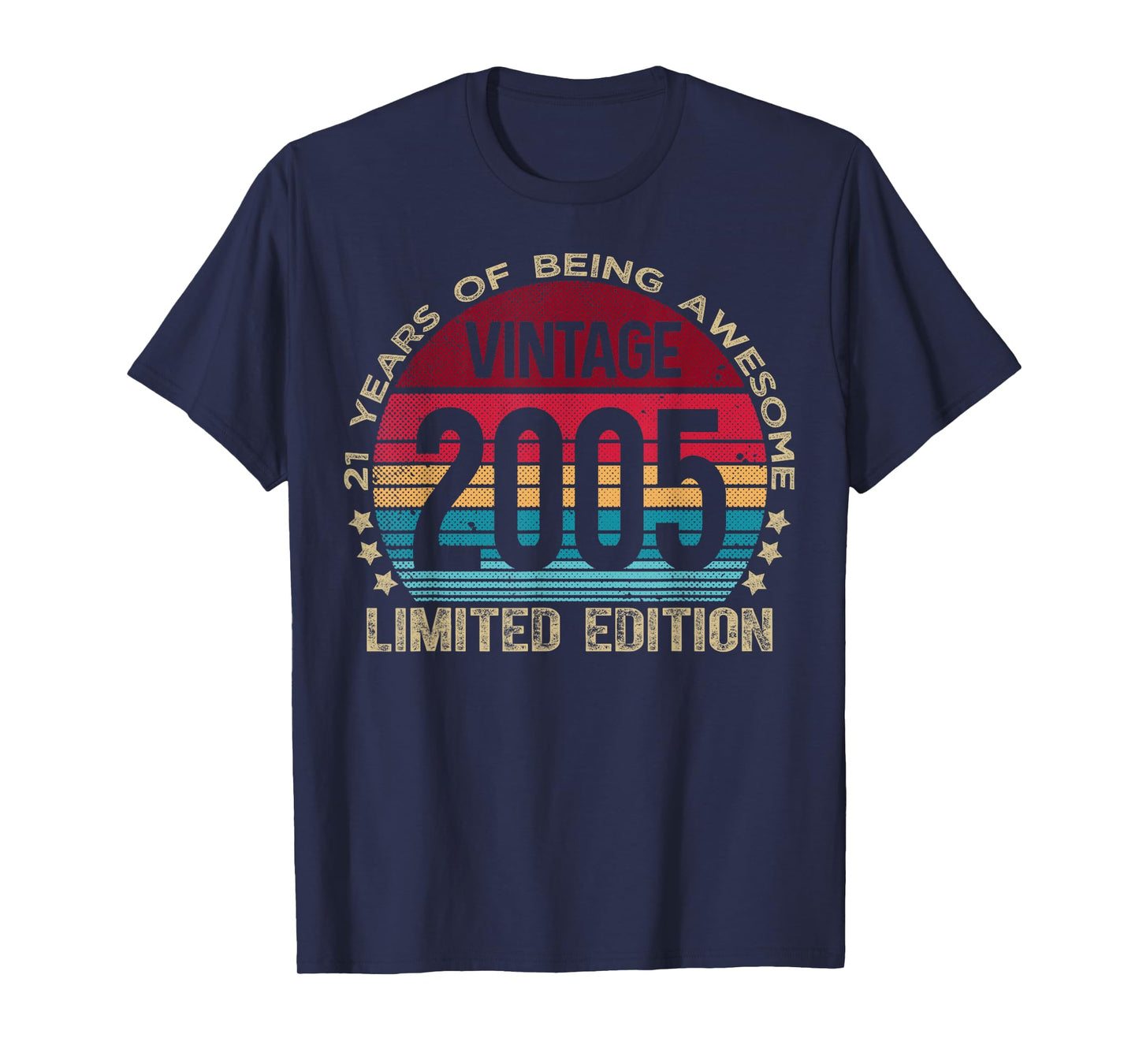 21 Year Old Gifts Vintage 2005 Limited Edition 21st Birthday T-Shirt