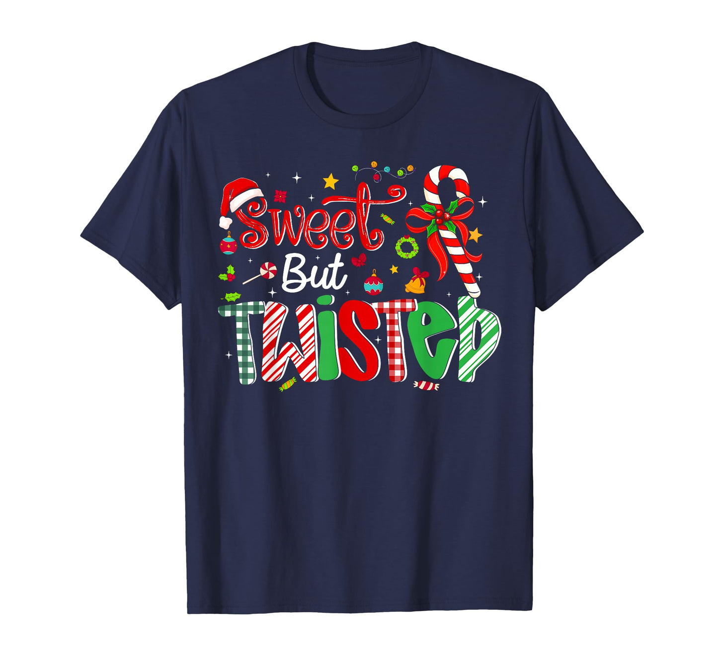 Sweet But Twisted Funny Christmas Candy Cane Xmas Holiday T-Shirt