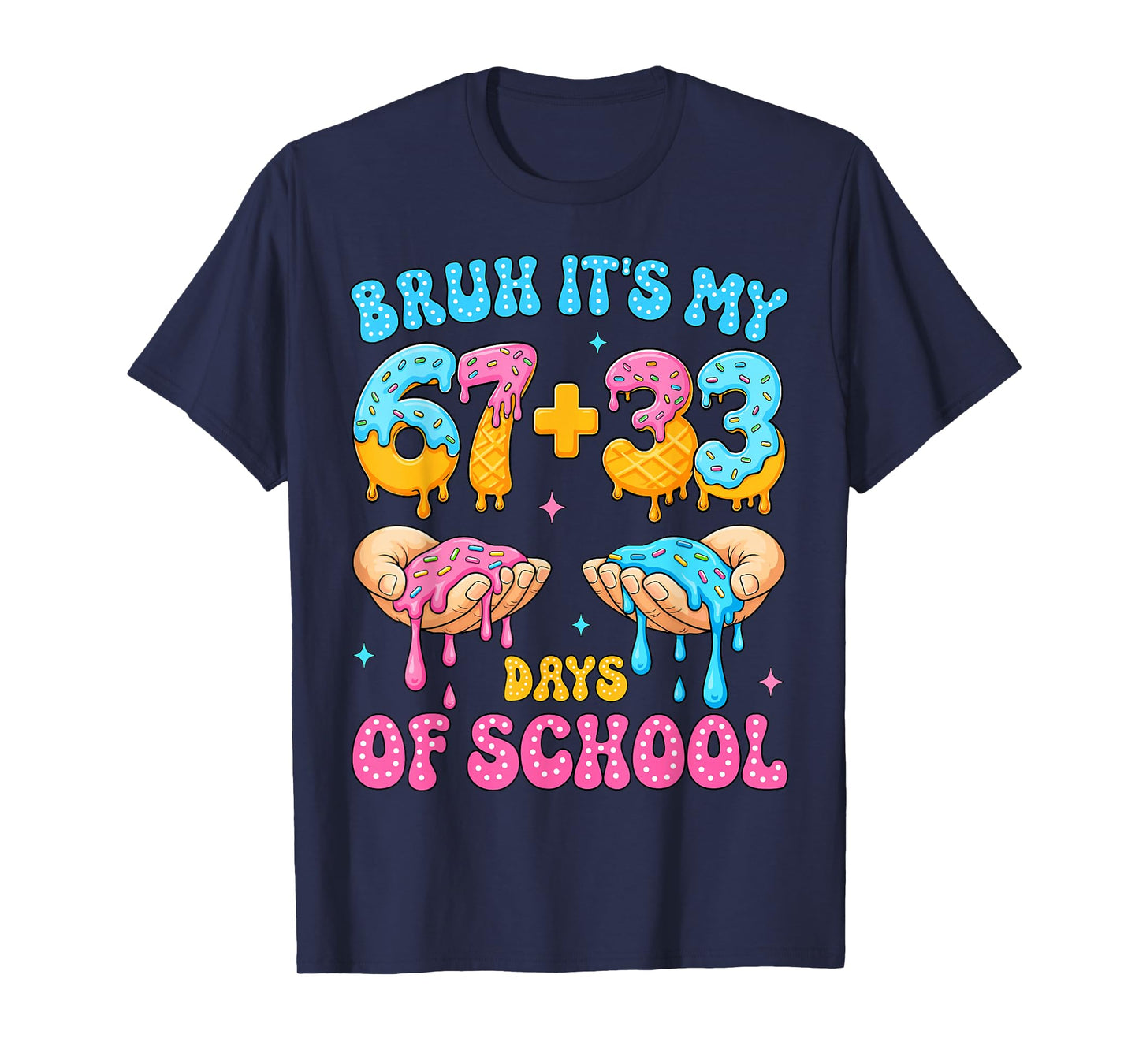 Bruh Its My 67 33 Days of School Funny Boys Kids 100th Day T-Shirt
