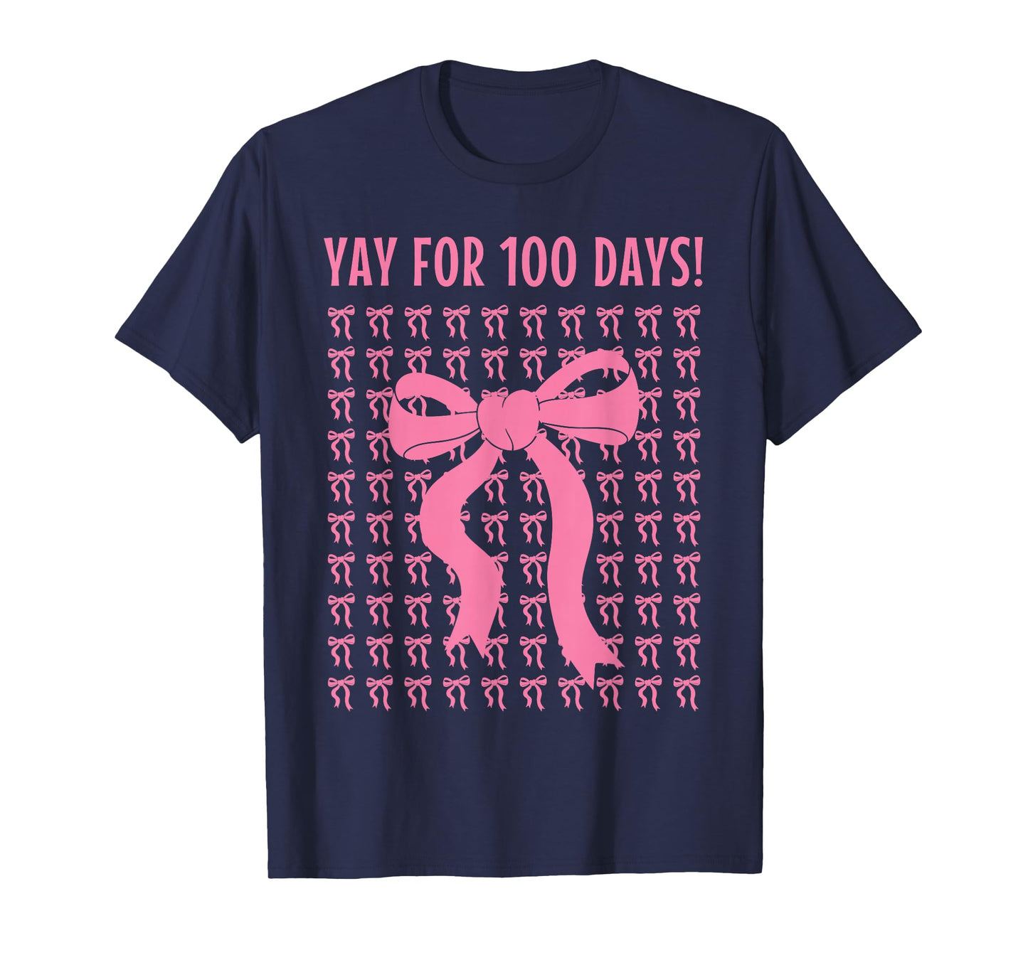 Yay for 100 Days of School Pink Bows Celebration T-Shirt