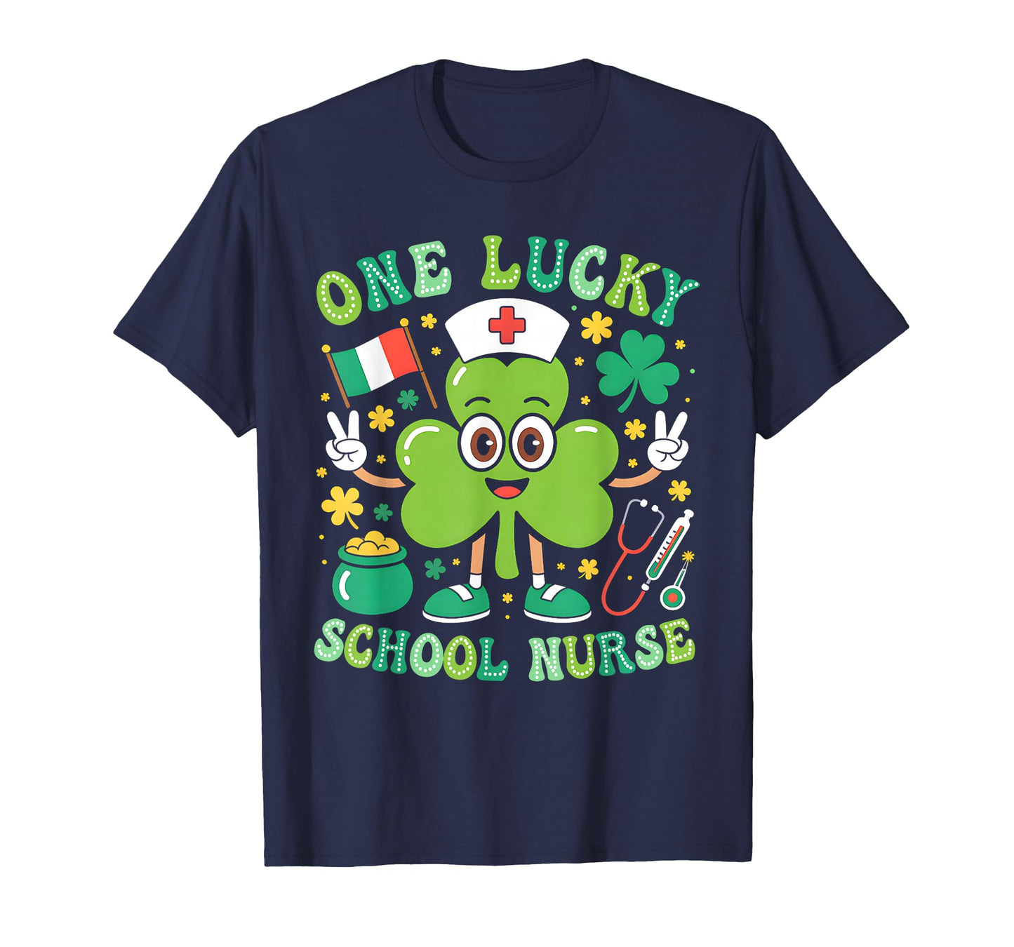 One Lucky School Nurse St Patrick's Day Shamrock Irish Women T-Shirt