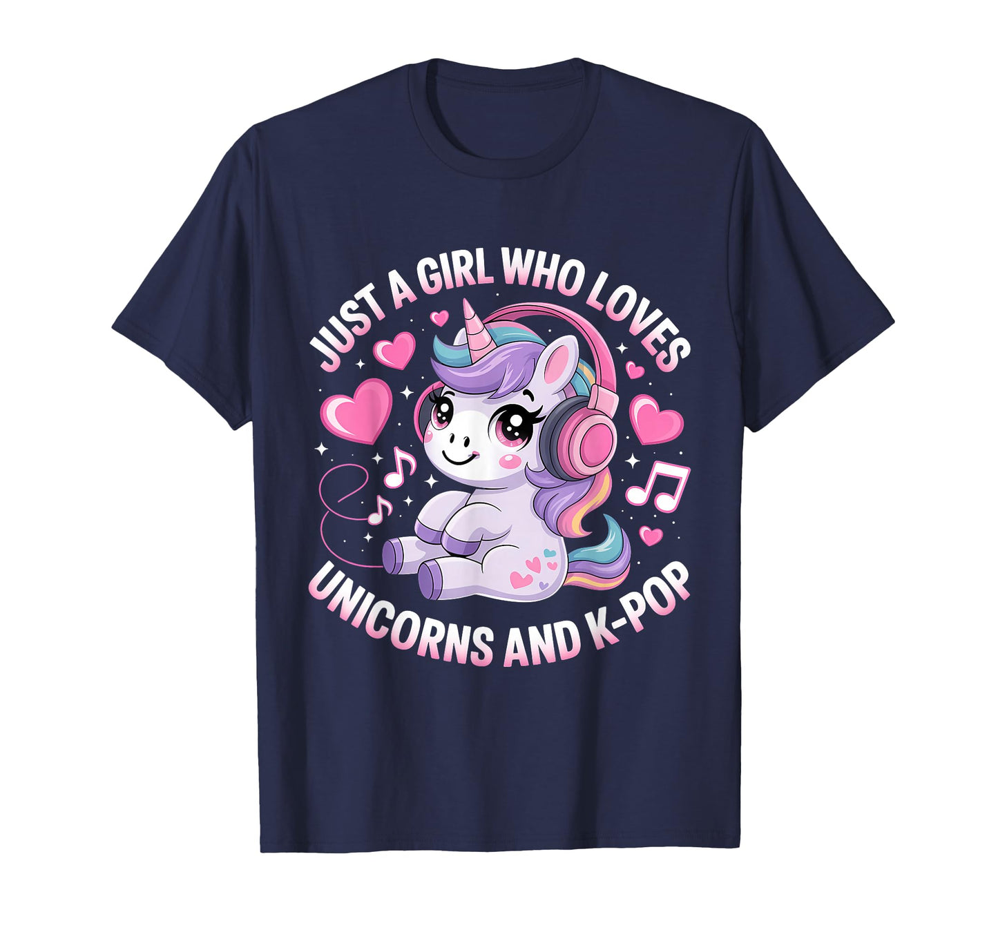 K-Pop Just A Girl Who Loves Unicorns and K-Pop K Pop Kpop T-Shirt