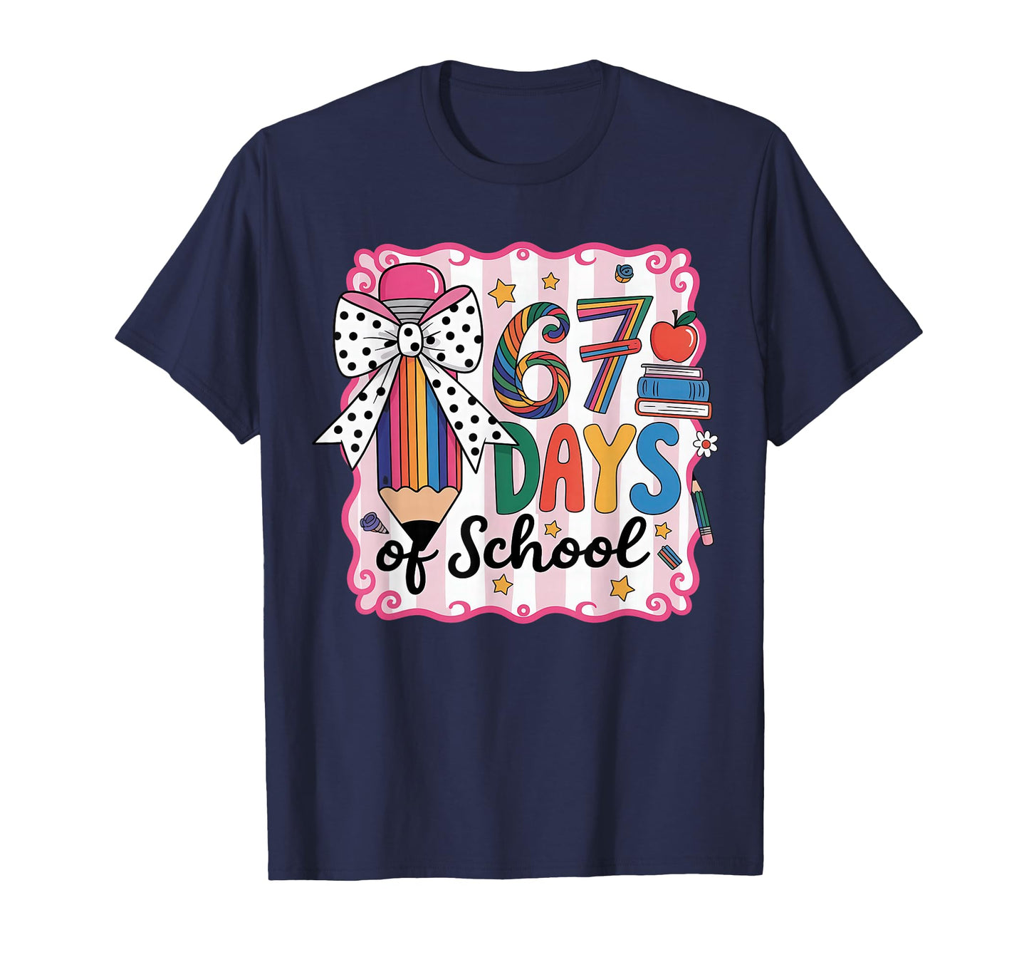 67th Day of School 67 Six Seven Math Teacher T-Shirt