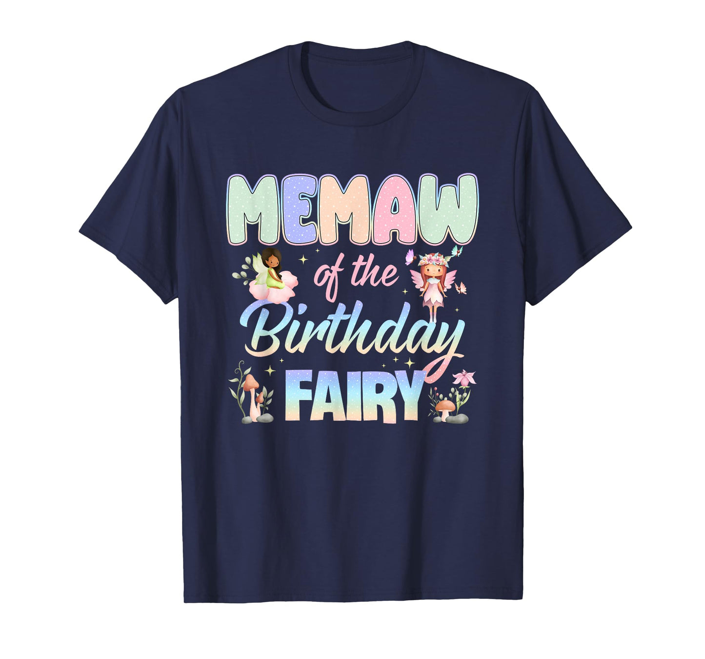 Memaw of The Birthday Fairy Little Girl Magical Family T-Shirt