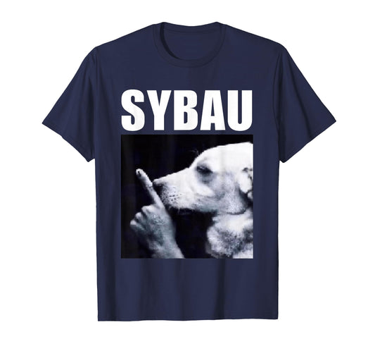 Sybau Dog Sush Meme T-Shirt