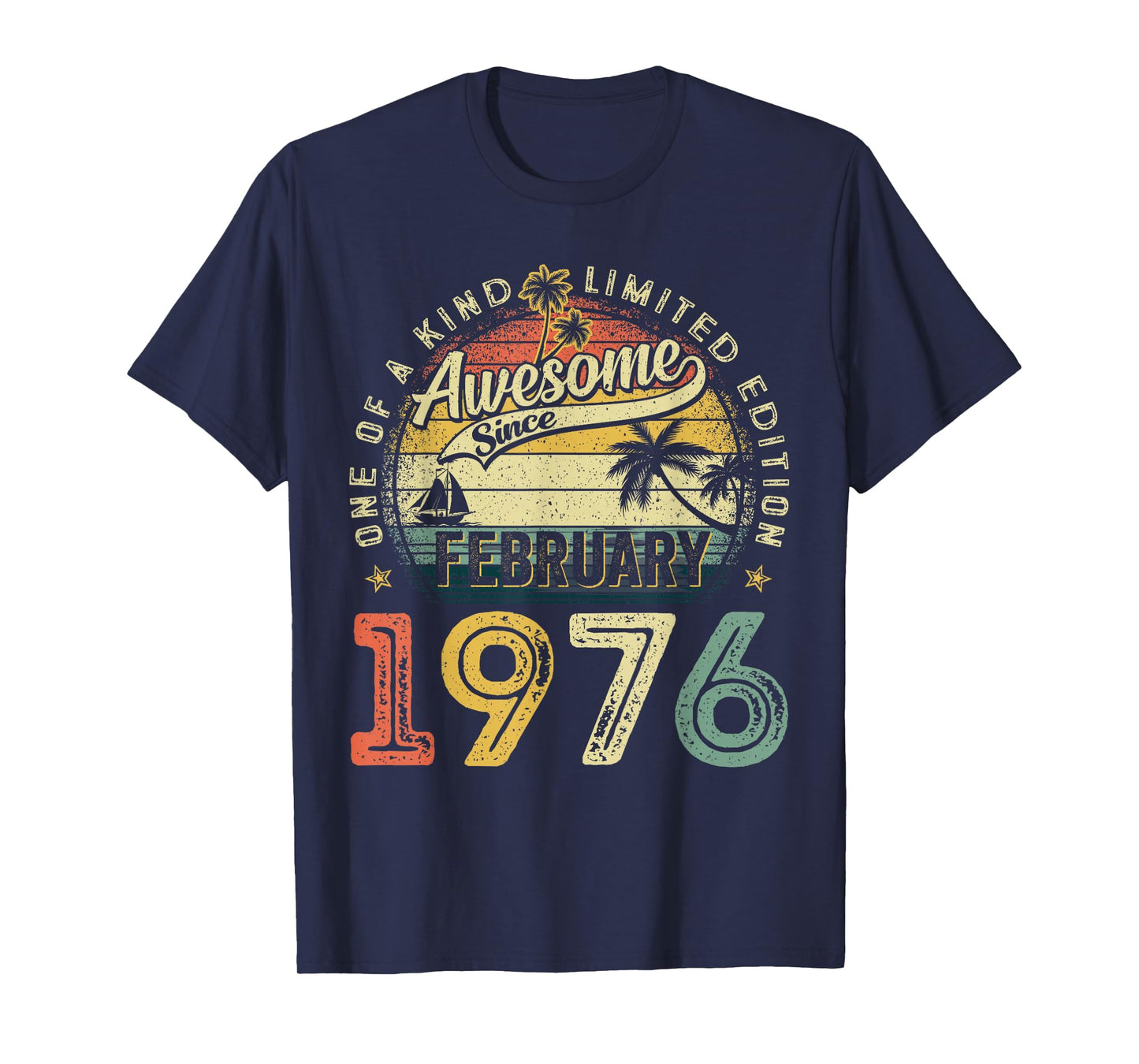 Awesome Since February 1976 50th Birthday Men 50 Years Old T-Shirt