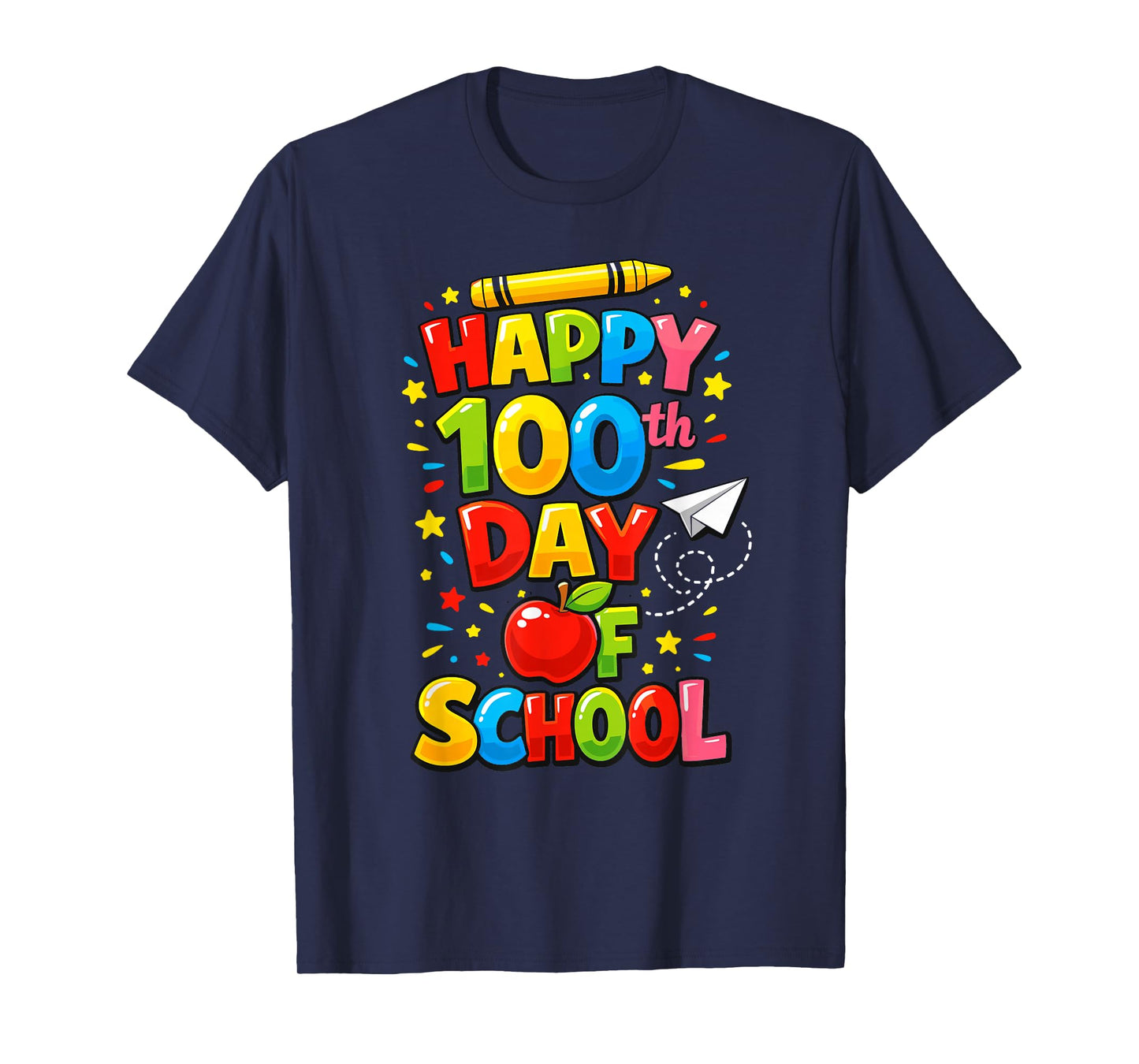 100th Day of School Happy 100 Days T-Shirt