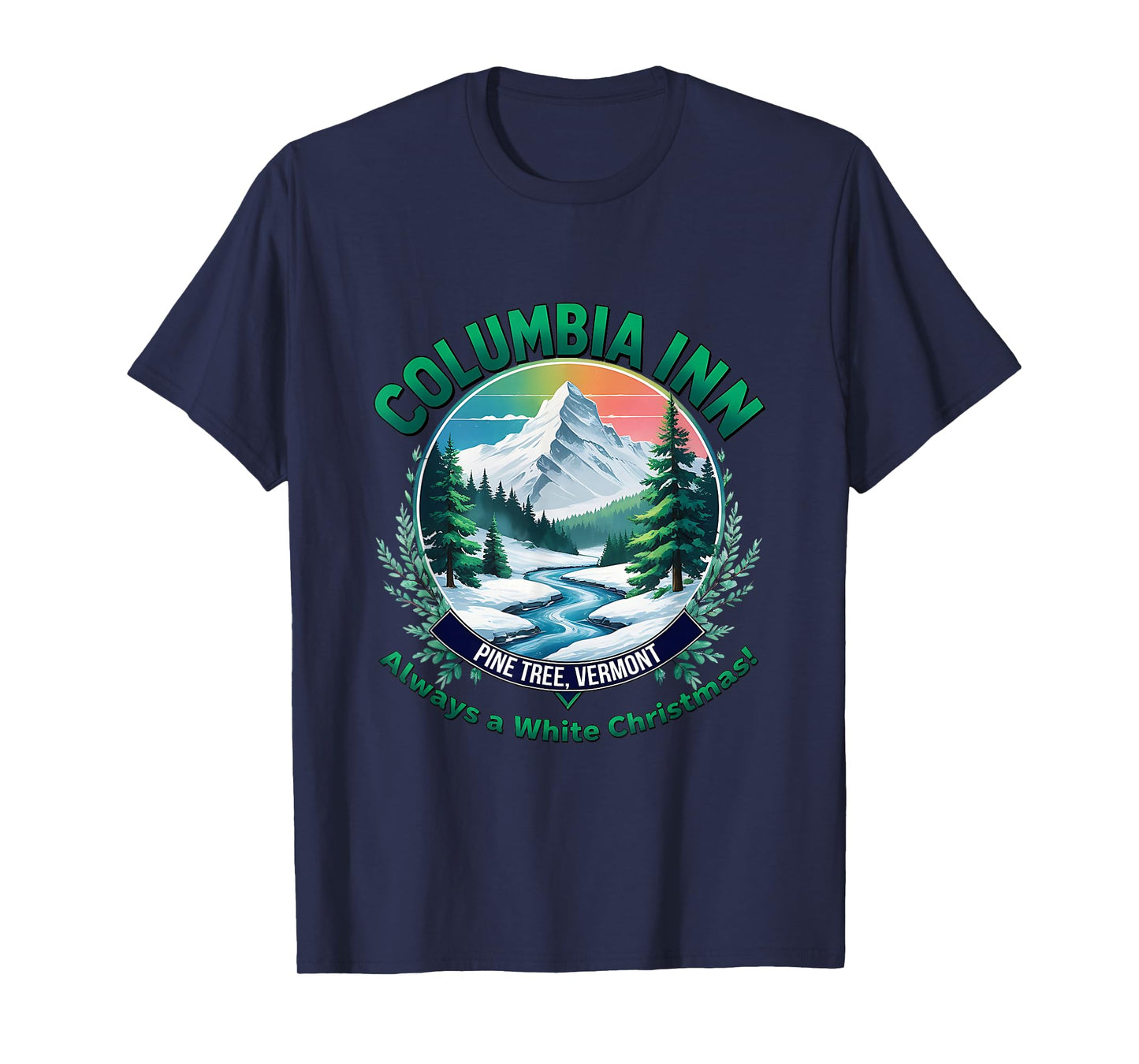 Vintage Christmas Columbia Pine Tree Vermont Xmas Winter T-Shirt